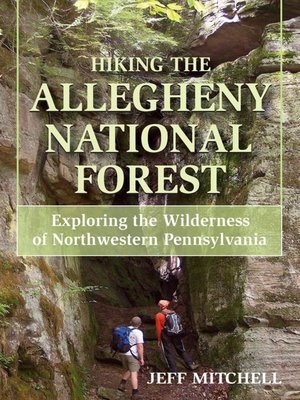 cover image of Hiking the Allegheny National Forest